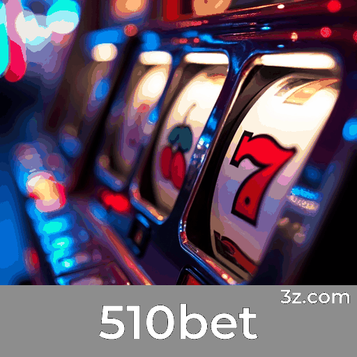 510bet: Cassino Online e Apostas Seguras